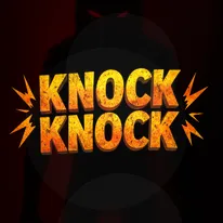 Knock Knock